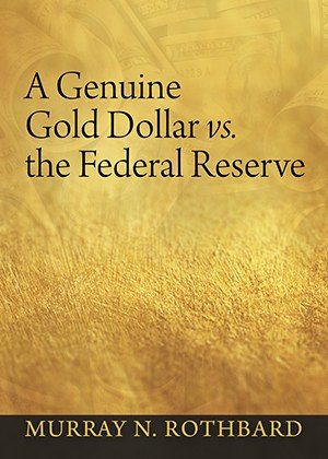Cover of A Genuine Gold Dollar vs. the Federal Reserve