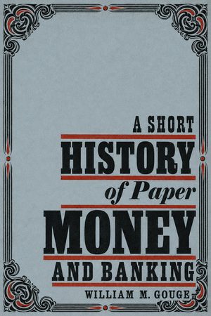 Cover of A Short History of Paper Money and Banking