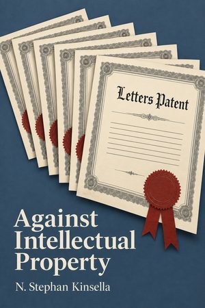 Cover of Against Intellectual Property