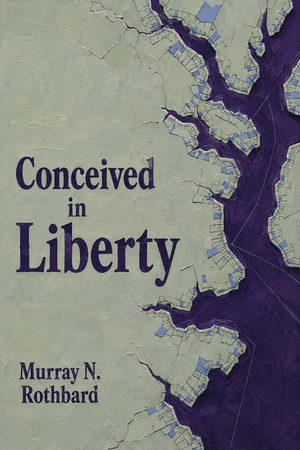 Cover of Conceived in Liberty