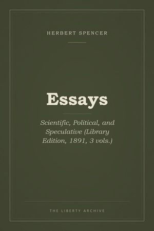Cover of Essays: Scientific, Political, and Speculative (Library Edition, 1891, 3 vols.)