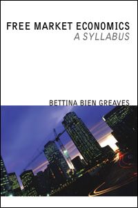 Cover of Free Market Economics: A Syllabus