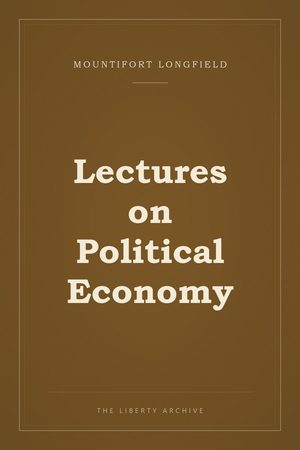 Cover of Lectures on Political Economy