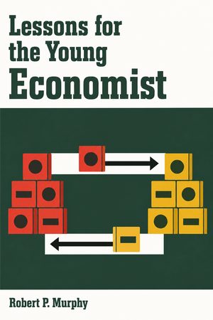 Cover of Lessons for the Young Economist