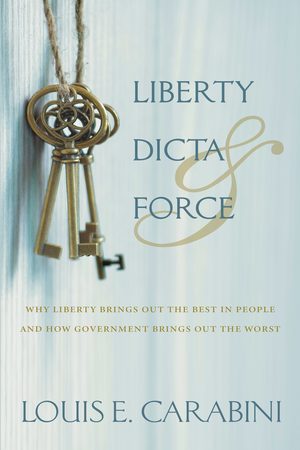 Cover of Liberty, Dicta & Force