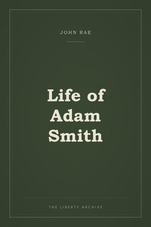 Cover of Life of Adam Smith