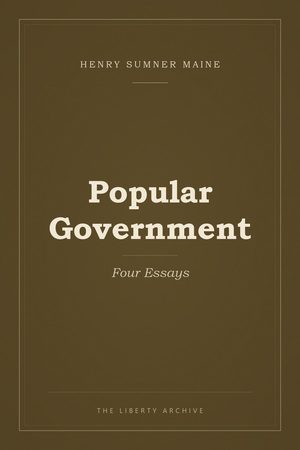 Cover of Popular Government: Four Essays