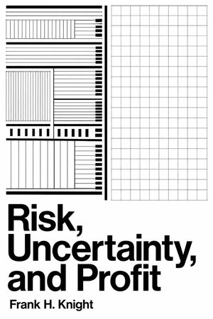 Cover of Risk, Uncertainty, and Profit