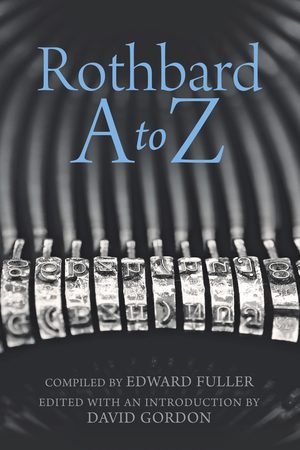 Cover of Rothbard A to Z