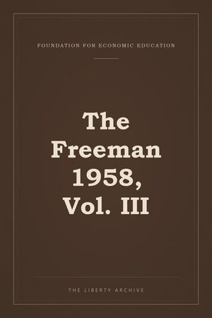 Cover of The Freeman 1958, Vol. III