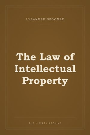 Cover of The Law of Intellectual Property
