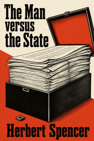 Cover of The Man versus the State