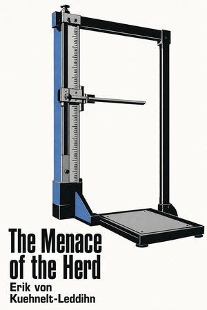 Cover of The Menace of the Herd, or Procrustes at Large