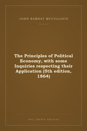 Cover of The Principles of Political Economy, with some Inquiries respecting their Application (5th edition, 1864)