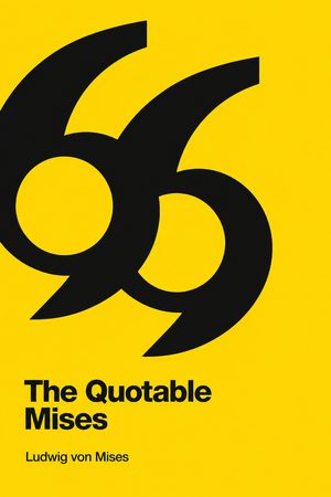 Cover of The Quotable Mises