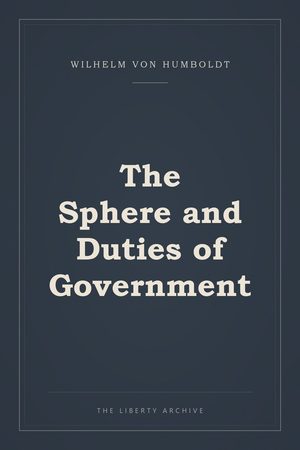 Cover of The Sphere and Duties of Government