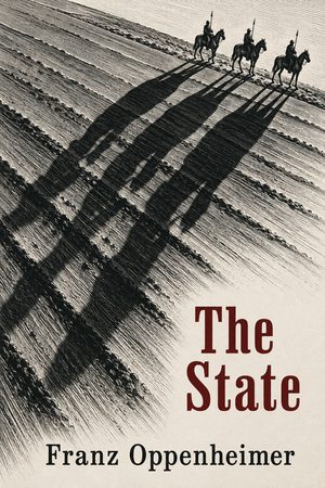 Cover of The State: Its History and Development Viewed Sociologically