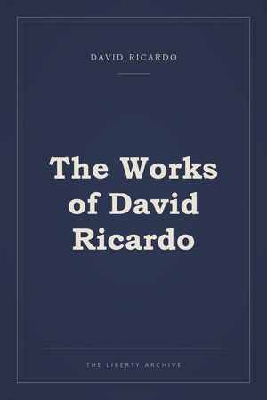 Cover of The Works of David Ricardo