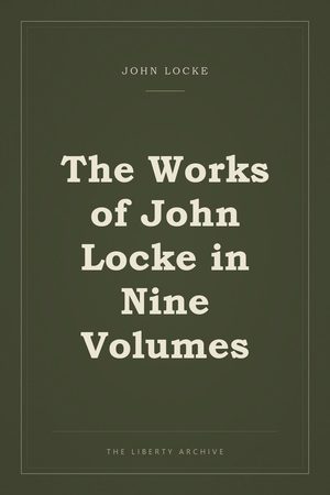Cover of The Works of John Locke in Nine Volumes