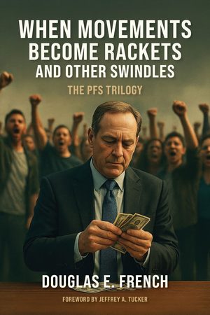 Cover of When Movements Become Rackets and Other Swindles: The PFS Trilogy