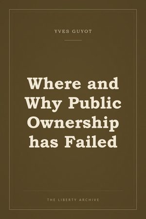 Cover of Where and Why Public Ownership has Failed
